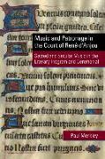 Music and Patronage in the Court of Rene d'Anjou - Sacred and Secular Music in the Literary Program and Ceremonial