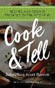 Cook & Tell: Recipes and Stories from Southern Kitchens