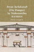 Inyan Hasakanah (on Danger) by Nahmanides - Ramban