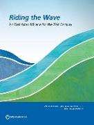 Riding the Wave: An East Asian Miracle for the 21st Century