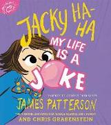 Jacky Ha-Ha: My Life Is a Joke