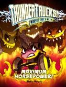 Maximum Horsepower!: A Monster Truck Myth