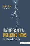 Leading Schools in Disruptive Times