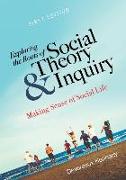 Exploring the Roots of Social Theory and Inquiry