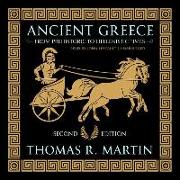 Ancient Greece, Second Edition: From Prehistoric to Hellenistic Times