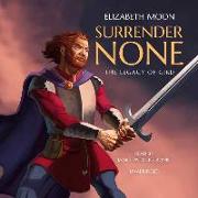 Surrender None: The Legacy of Gird