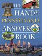 The Handy Pennsylvania Answer Book