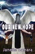 Our New Hope