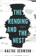 The Rending and the Nest