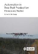 Automation in Tree Fruit Production: Principles and Practice