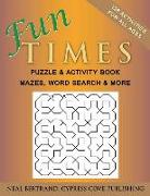 Fun Times Puzzle and Activity Book