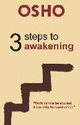 3 Steps to Awakening