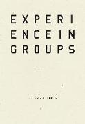 Experience in Groups