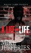 A Life for a Life II