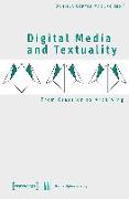 Digital Media and Textuality