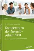 Kompetenzen der Zukunft - Arbeit 2030