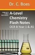 A-Level Chemistry Flash Notes OCR B (Salters) Year 1 & AS