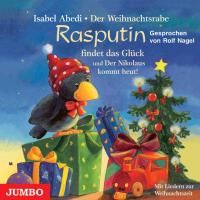 Der Weihnachtsrabe Rasputin findet das Glück. CD