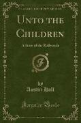 Unto the Children