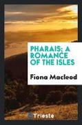Pharais, a romance of the isles