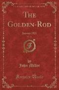 The Golden-Rod, Vol. 31: January 1921 (Classic Reprint)