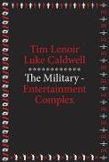 The Military-Entertainment Complex