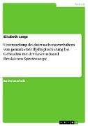 Untersuchung des Auswaschungsverhaltens von gemarkerter Hydrophobierung bei Gebäuden mit der Laser-induced Breakdown Spectroscopy