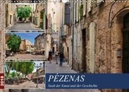 Pézenas - Stadt der Kunst und der Geschichte (Wandkalender 2018 DIN A3 quer)