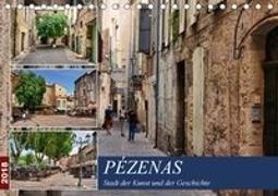 Pézenas - Stadt der Kunst und der Geschichte (Tischkalender 2018 DIN A5 quer)