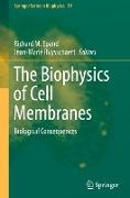 The Biophysics of Cell Membranes