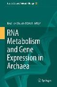RNA metabolism and gene expression in Archaea