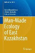 Man-Made Ecology of East Kazakhstan