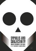 Syphilis and Subjectivity