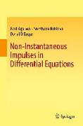 Non-Instantaneous Impulses in Differential Equations