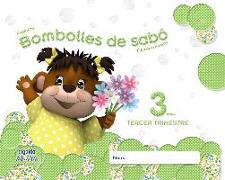 Bombolles de Sabó, Educació Infantil, 3 anys (Cataluña). 3 trimestre