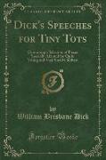 Dick's Speeches for Tiny Tots