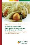 Physalis angulata L.: Avaliação de compostos bioativos e pectinas