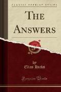 The Answers (Classic Reprint)