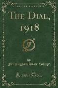 The Dial, 1918 (Classic Reprint)