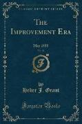 The Improvement Era, Vol. 38: May 1935 (Classic Reprint)