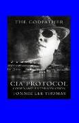 The Godfather: CIA Protocol-Codename-Extermination