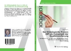 Der Diätologische Prozess (DP) als Instrument der Qualitätssicherung