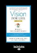Vision for Life: 10 Steps to Natural Eyesight Improvement (Revised Edition) (Large Print 16pt)