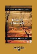 Eyes of a Stalker: A Shelby Belgarden Mystery (Large Print 16pt)