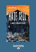 Hate Cell: A Casey Templeton Mystery (Large Print 16pt)