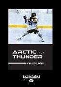 Arctic Thunder: A Novel (Large Print 16pt)