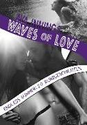 Waves of Love … Endless Summer: 20 Kurzgeschichten