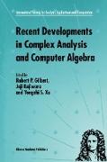 Recent Developments in Complex Analysis and Computer Algebra