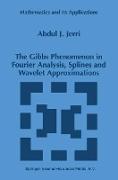 The Gibbs Phenomenon in Fourier Analysis, Splines and Wavelet Approximations