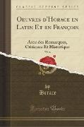 Oeuvres d'Horace en Latin Et en François, Vol. 6